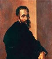 Michelangelo Buonarroti 1475-1564 Michelangelo was a master of