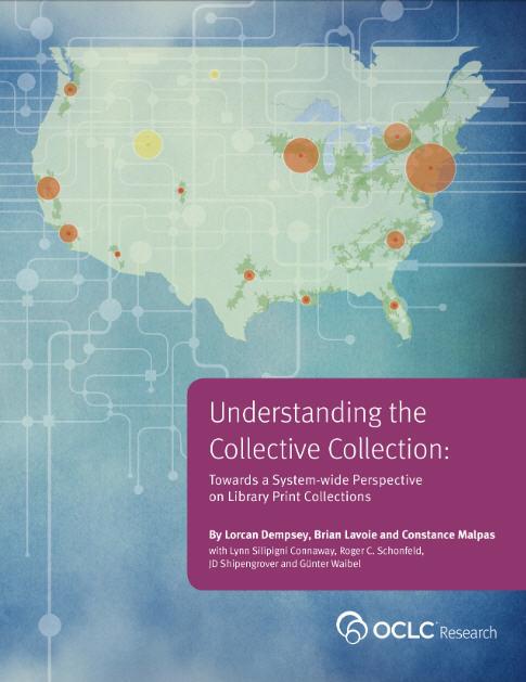 OCLC Research: Understanding the Collective Collection