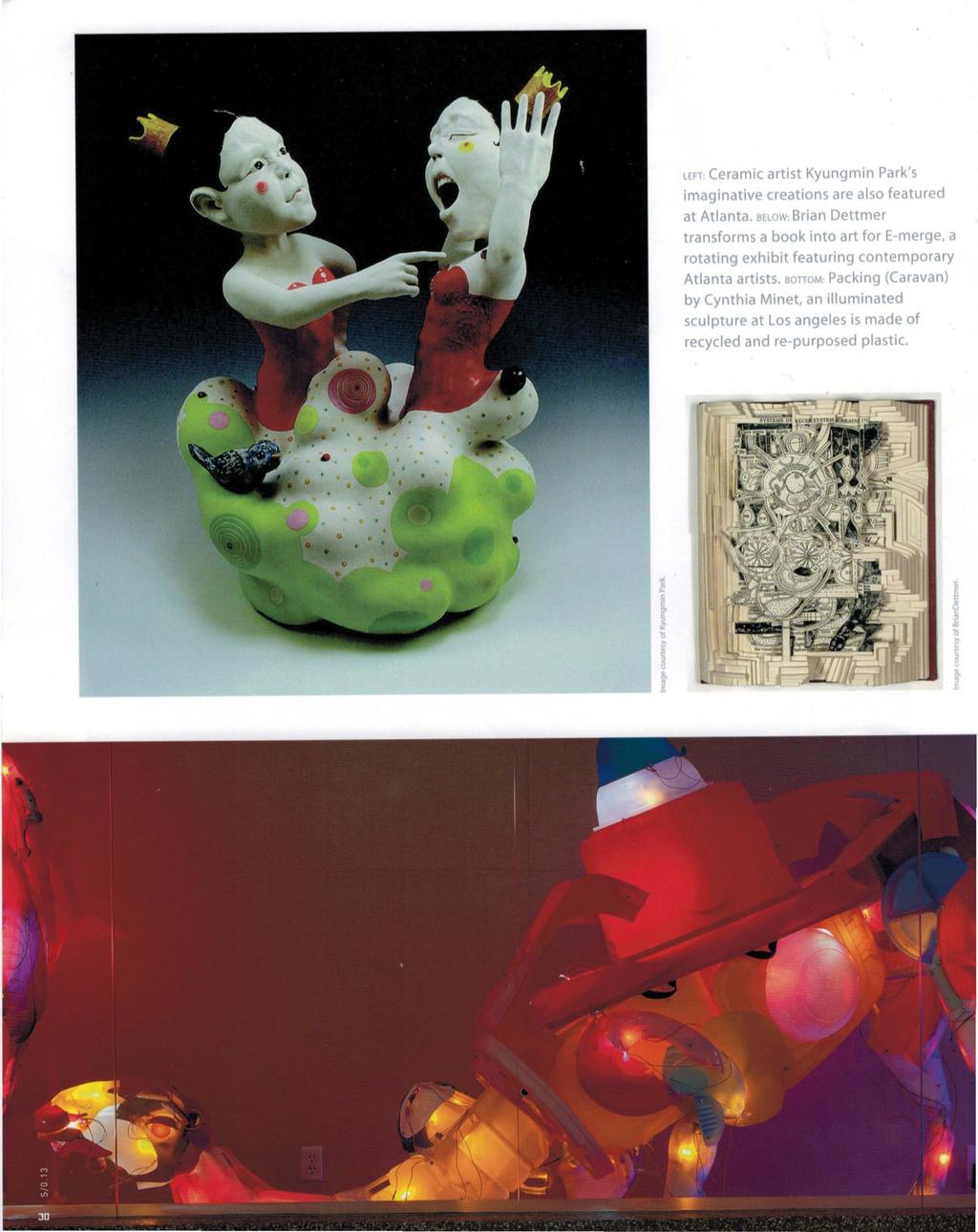 LEFT: Ceramic artist Kyungmin Park's imaginative creations are also featured at Atlanta.
