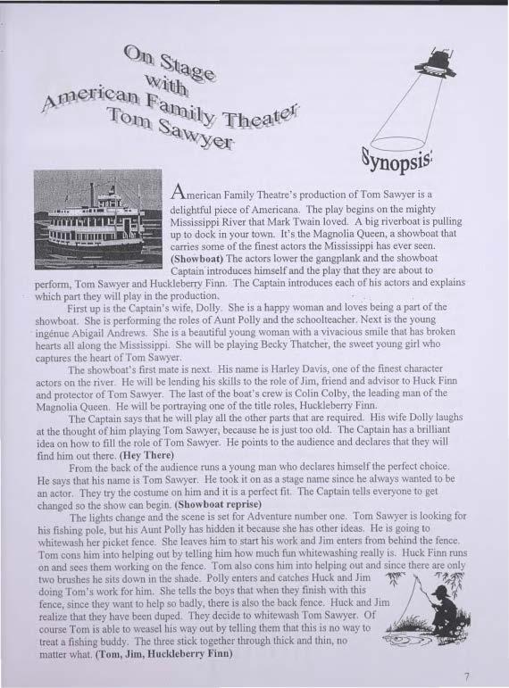 A merican Family Theatre's production of Tom Sawyer is a delightful piece of Americana. The play begins on the mighty Mississippi River that Mark Twain loved.
