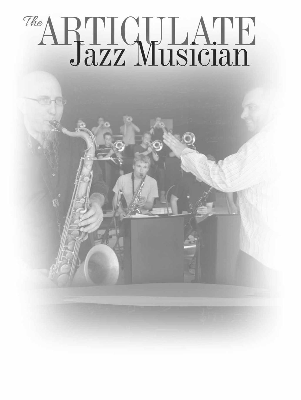 B b instruments Mastering the Language of Jazz Caleb Chapman Jeff Coffin 2013 Alfred Music Publishing Co., Inc. All Rights Reserved including Public Performance.