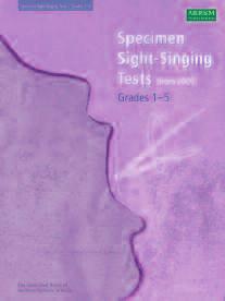 Singing New titles for Secimen Sight-Singing Tests 2 volumes: Grades 1-5, 6-8 New tests to reflect new exam requirements