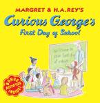 Curious George s First Day of School It s the first day of school, and George has been invited to Mr. Apple s class to be a special helper!