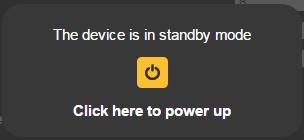 The power icon on the top right side lets you set the device to the standby mode.
