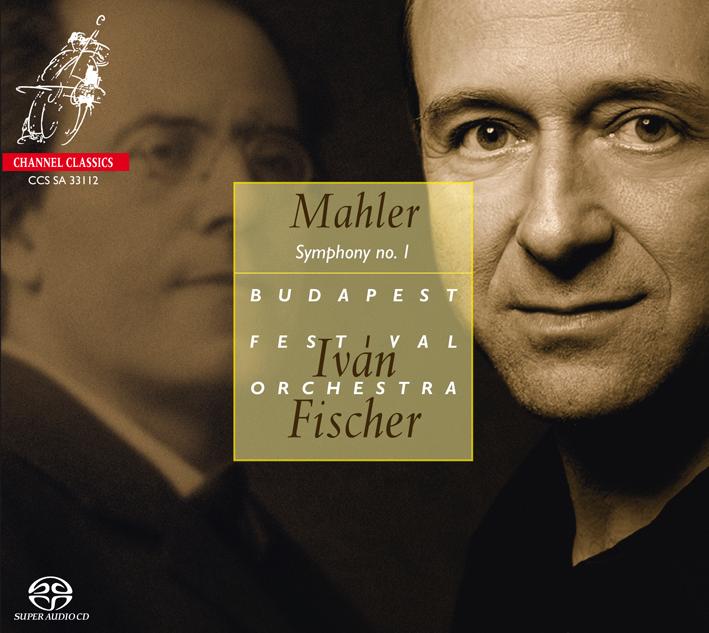 Track list Track 1: The Budapest Festival Orchestra, conductor Iván Fischer: Mahler Kraftig bewegt What better starting point than Mahler's first symphony.