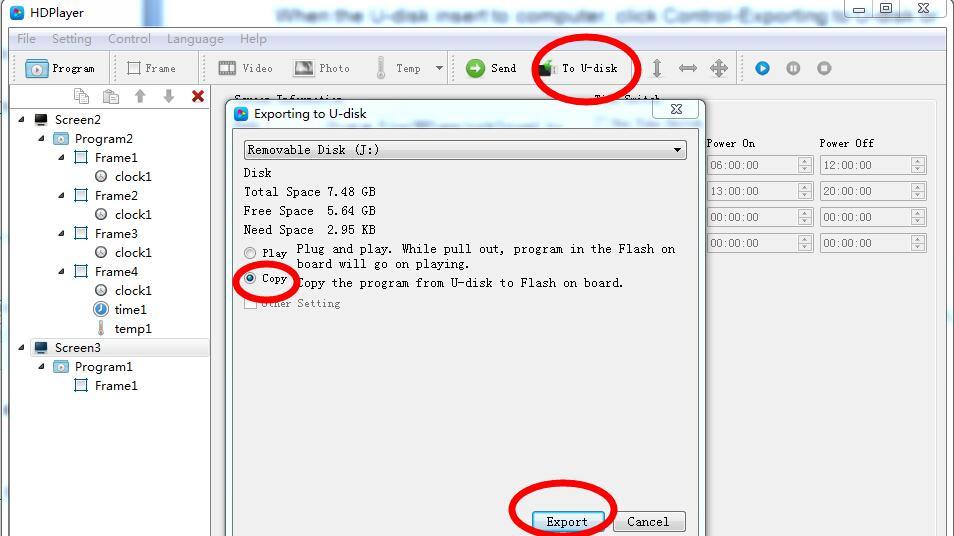 Ways: When the U-disk insert to computer, click Control-Exporting to U-disk or Click To U-disk. Select Copy.