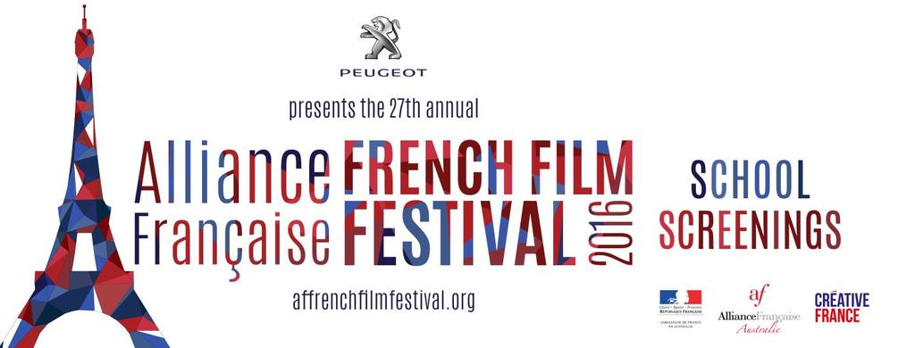 Melbourne 2-24 March The Alliance Française French Film Festival is pleased to present the School Session Selection for 2016!