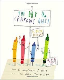 The Day the Crayons Quit The Incredible Book Eating Boy Daywalt, Drew / Jeffers, Olivers Jeffers, Oliver Poor Duncan just wants to color.