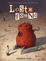 Lost and Found Shaun, Tan Three stories explore how we lose and find what matters most to us, as a girl finds a bright spot in a dark world, a boy leads a strange, lost