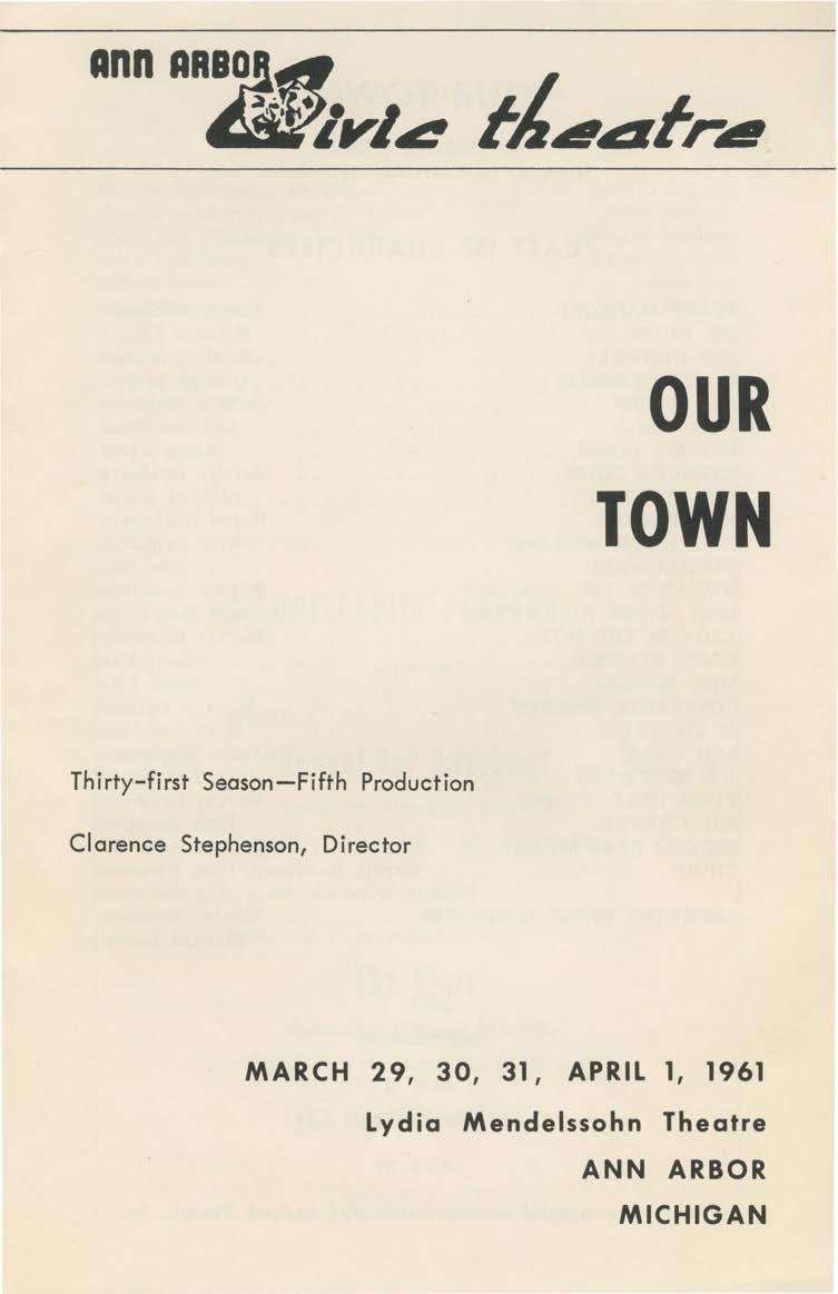 OUR TOWN Thirty-first Season-Fifth Production Clarence Stephenson, Director