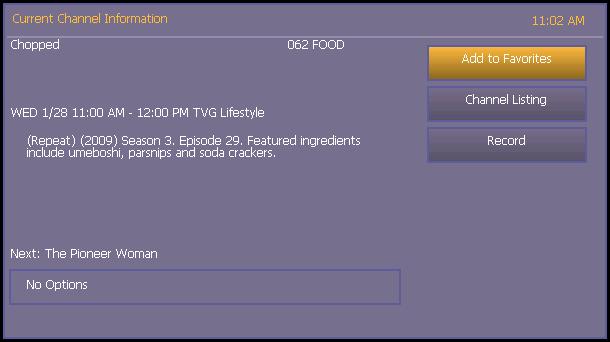 Setting Favorites When you set Favorite channels, you create a separate program guide just for the channels you watch the most your Favorites! Press GUIDE twice to see My Channels program guide.