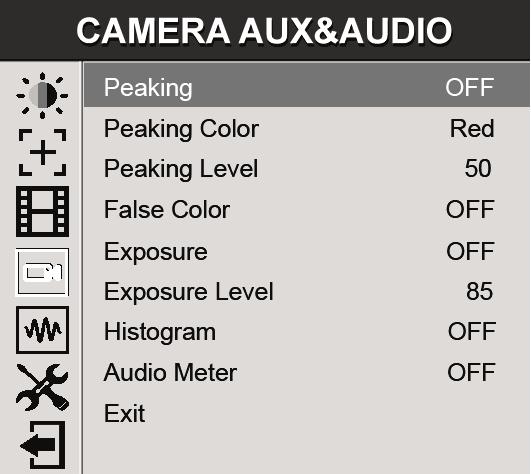 4. CAMERA AUX & AUDIO This page offers settings to assist with camera setup, focus and exposure adjustments. Audio metering can be set here as well.
