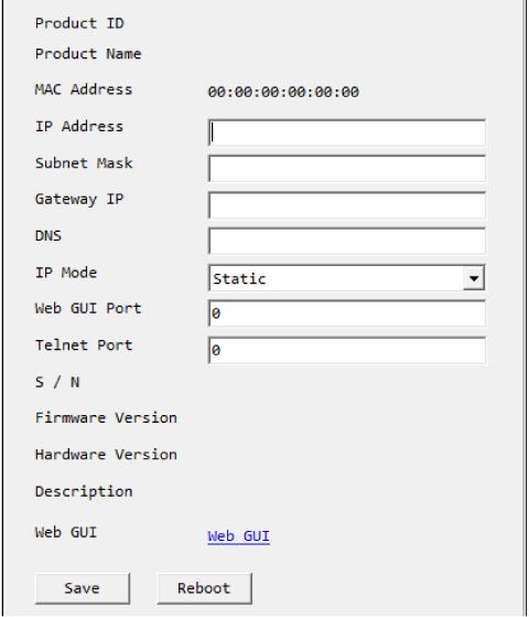 WebGUI Control WebGUI Control Install the Device Discovery Tool: Please obtain the Device Discovery software from our website and save it in a directory where you can easily find it.