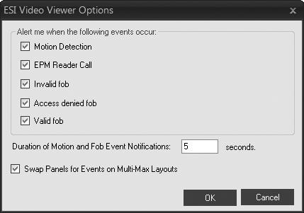 Advanced Video Viewer options ESI Video Viewer User s Guide Alert me when the following events occur All five boxes are checked by default.