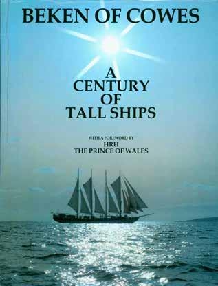 11 Beken, Kenneth. J. BEKEN OF COWES. A Century of Tall Ships. With a Foreword by HRH The Prince of Wales. With photographs by Frank William Beken, Alfred Keith Beken, Kenneth John Beken. Roy.