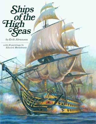 1 Abranson, Erik. SHIPS OF THE HIGH SEAS. With 20 paintings by Edward Mortelmans. 4to, First Australian Edition; pp.