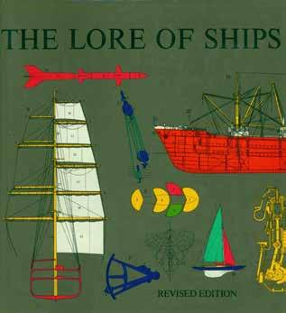 54 [Lundbladh, Janne; Marine Editor]. THE LORE OF SHIPS. Large square 4to, Revised Edition, U.S. Issue; pp.