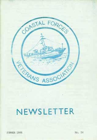 70 (Pickles, Harold; Editor). COASTAL FORCES VETERANS ASSOCIATION NEWSLETTER. Two issues, Nos. 54 & 56.; 8vo; pp.