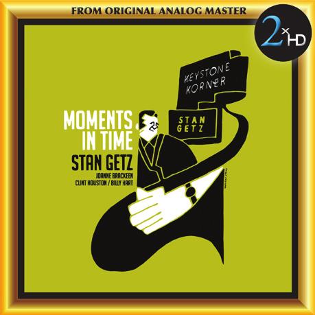 Stan Getz Summer Night Prelude to a Kiss Stan Getz Moments In Time Recorded in 1976 at San Francisco s Keystone Korner the Stan Getz Quartet and his rhythm section of pianist Joanne Brackeen, bassist