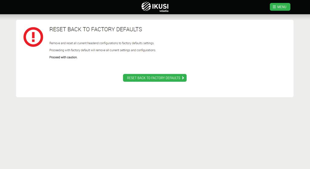 4 Reset to factory defaults This option deletes the current configuration of the modules, loading them the default settings, as they left the factory.