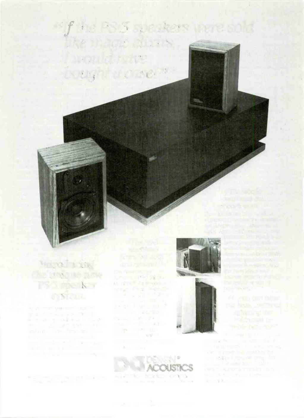 "If the PS3 speakers were sold like magic elixirs, I would have bought a case!"" Introducing the unique new PS3 speaker system.