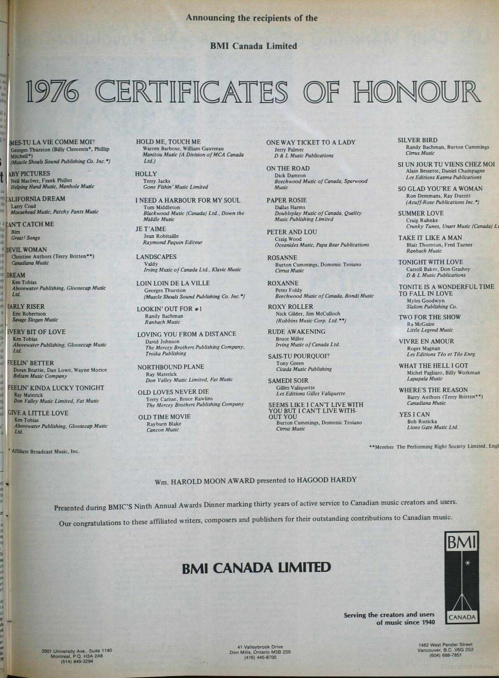 Announcing the recipients of the ri BMI Canada limited C76 CERTECATIES OF HONOUR ES -TU LA VIE COMME MOI? orges Thurston (Billy Clements, Phillip. tchen' ) uscle Shoals Sound Publishing Co. Inc.