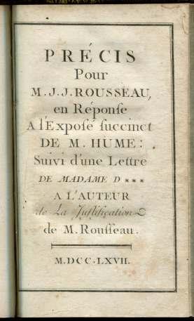 [bound after:] [HUME, David]. EXPOSE SUCCINCT DE LA CONTESTATION qui s est elevée entre M. Hume et M. Rousseau, avec les pieces justificatives. A Londres. 1766.