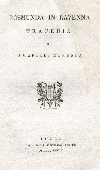 The translator, Bandettini (1763-1837), was born in Lucca, and entered into the Arcadia under the name Amarilli Etrusca.