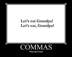 Comma Commas are like little road signs that say pause for a second.
