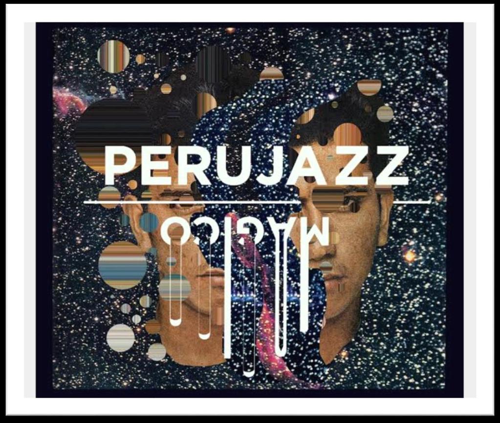 PERUJAZZ MAGICO (2015) Lastest release recorded in Los Angeles, featuring Alex Acuna (percussion) and