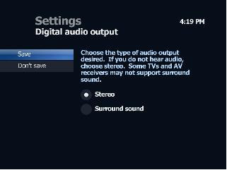 4) Use the DOWN ARROW button to select Stereo or Surround sound, select Save, and then press OK.