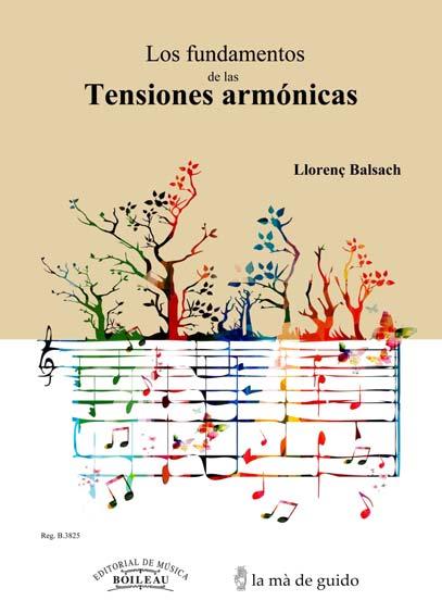 The fundations of harmonic tensions (The fundamentals of harmonic tensions) Llorenç