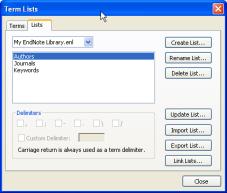 Managing your Library Term lists Use term lists to store key words, eg Authors, Journal titles, Keywords.
