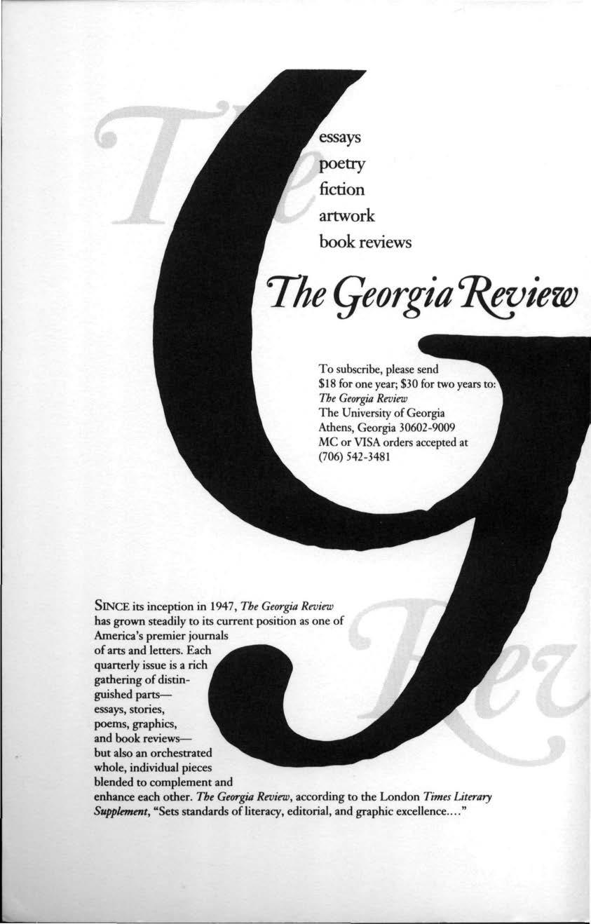 SlNCE its inception in 1947, The Georgia Review has grown steadily to its current position as one of America's premier journals of arts and letters.