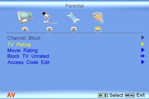 4.14 Video Input Parental Control The Parental Control menu operates in the same way for Video Inputs (Component and AV) as for the DTV / TV input in section 4.7.