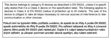 EN 55022 Compliance (Czech Republic Only) Notice The equipment should draw power from a socket with an attached protection circuit (a three-prong socket).