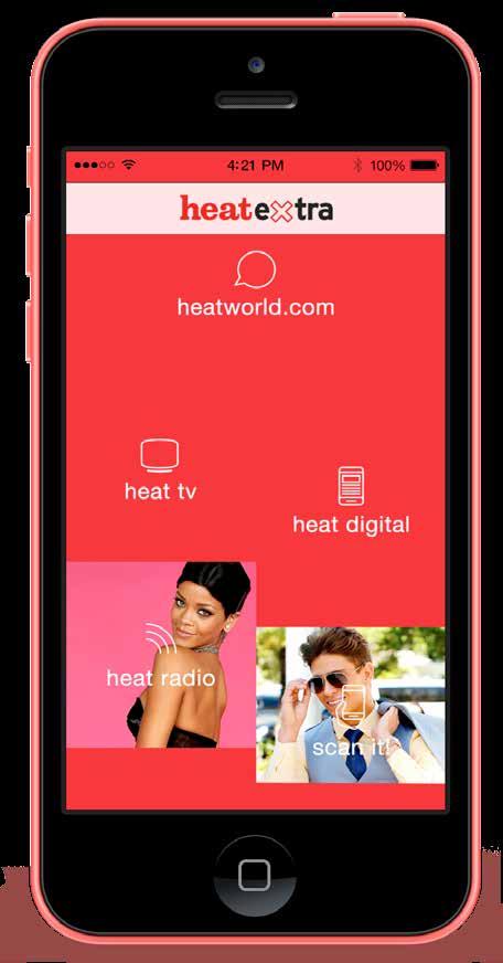 MULTI-PLATFORM OFFERING In 2012 heat launched its very own app, heat Extra.