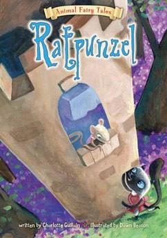 Ratpunzel: ISBN: 9781410961327 and simple text retell classic fairy tales with a twist: all the characters are animals!