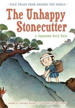 The Unhappy Stonecutter: A Japanese Folk Tale: A Japanese Folk Tale ISBN: 9781410967107 This book tells the story of the Unhappy Stonecutter, a traditional Japanese folk
