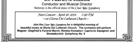The Clear Lake Symphony will be performing the fifth in their 2012-2013 concert series on Friday, March 8, 2013 at Gateway Community Church Auditorium located at 760 Clear Lake City Blvd, between