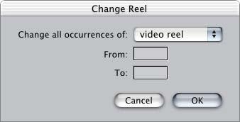To open the Change Reel dialog: m Choose Database > Change Reel.