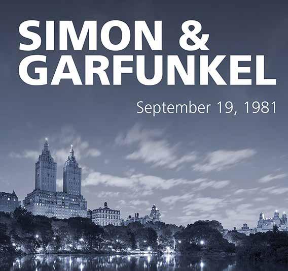 CENTRAL PARK REVISITED SIMON & GARFUNKEL LIVE IN CENTRAL PARK ~ REVISITED SEPTEMBER 10, 2016 Sat 7pm Revisit the night of Sept.
