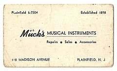 1940 Joseph Muck, music store owner, S. Plainfield, NJ; son Frank J. Muck (1914-?) is an employee at #125 E. 126 th St. (JR Muck & Sons) w/ brother Victor P.