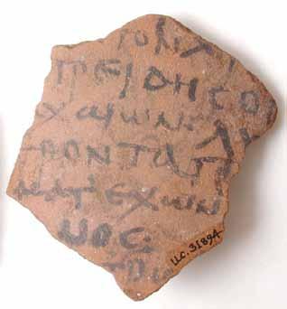 Ostraca have made a small but valuable contribution to our knowledge of Sappho and other authors.