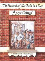 , 2014 ISBN: 9781743622476 Anzac cottage: The house