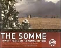 Somme: ninety years on - a visual history YOUEL, Duncan and