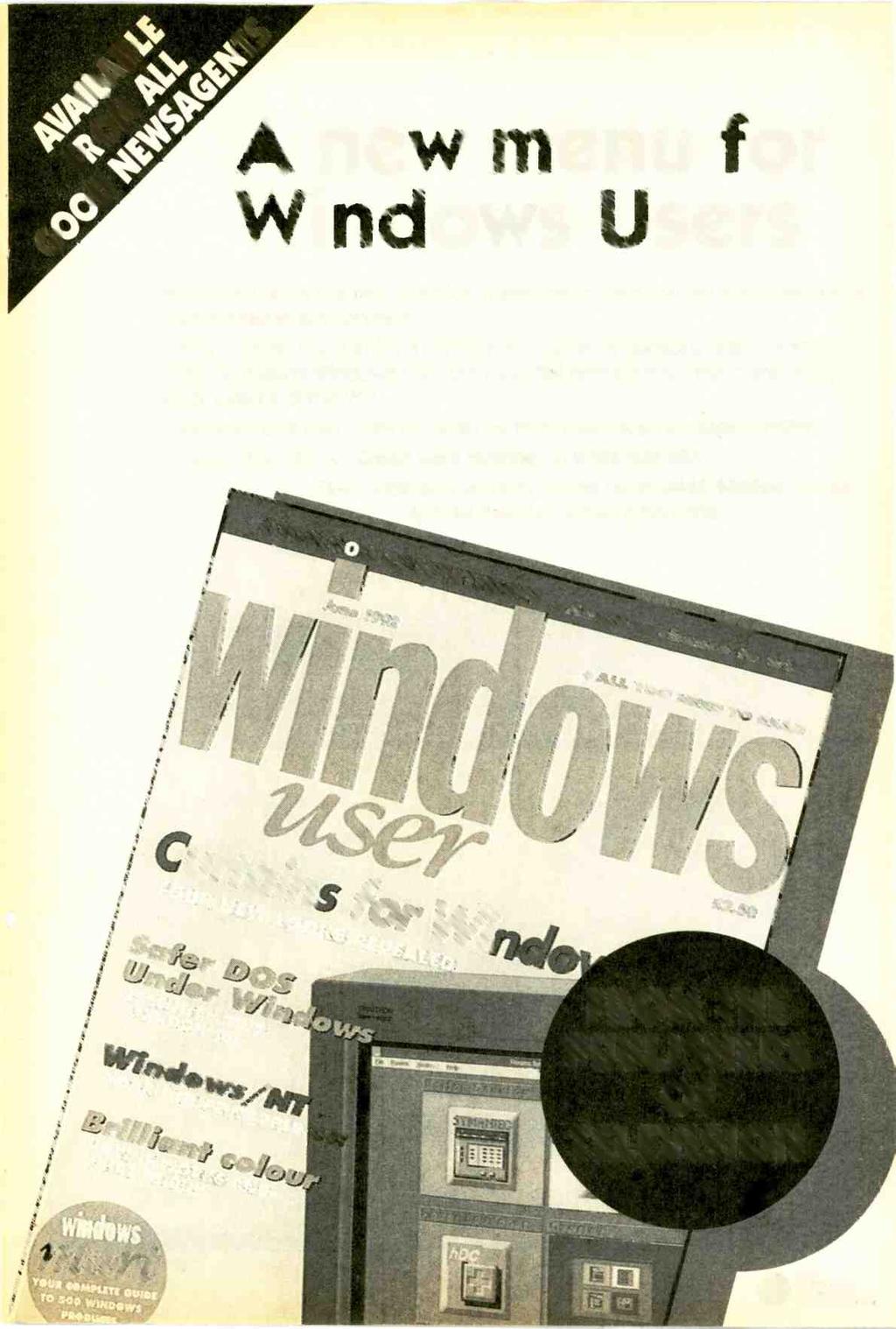 A new menu for Windows Users Windows User is the new practical magazine to help you get