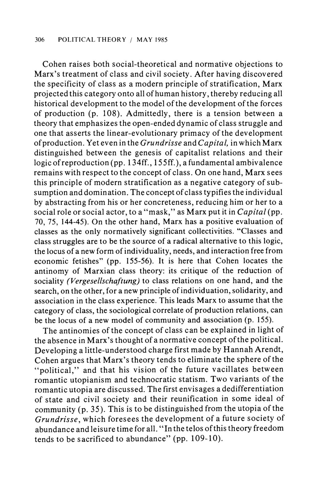 306 POLITICAL THEORY / MAY 1985 Cohen raises both social-theoretical and normative objections to Marx's treatment of class and civil society.