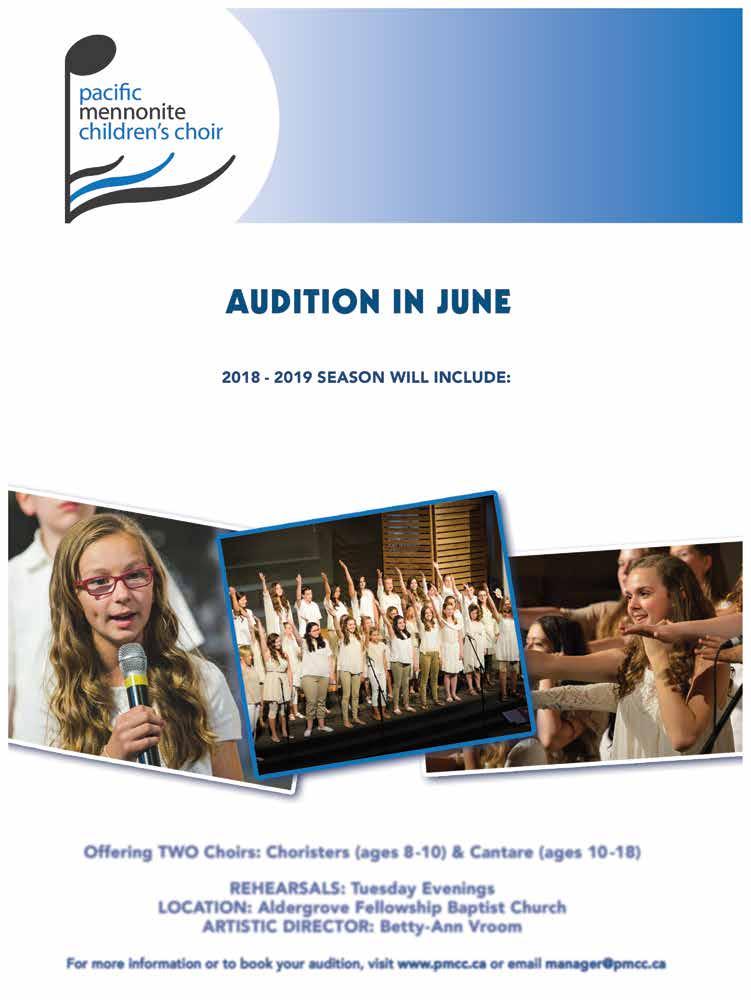 DO YOU KNOW A YOUNG PERSON WHO AUDITION IN JUNE loves to sing? The Pacific Mennonite Children s Choir family is growing!
