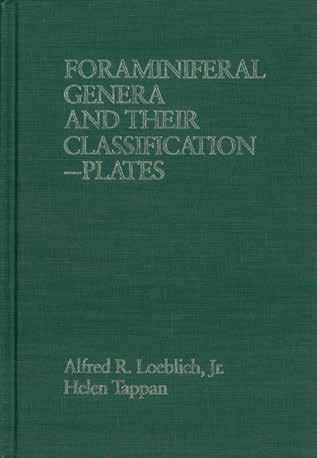 56 Loeblich, Alfred R., Jr. and Tappan, Helen. FORAMINIFERAL GENERA AND THEIR CLASSIFICATION. Plates [only]. Roy. 8vo, First Edition; pp.